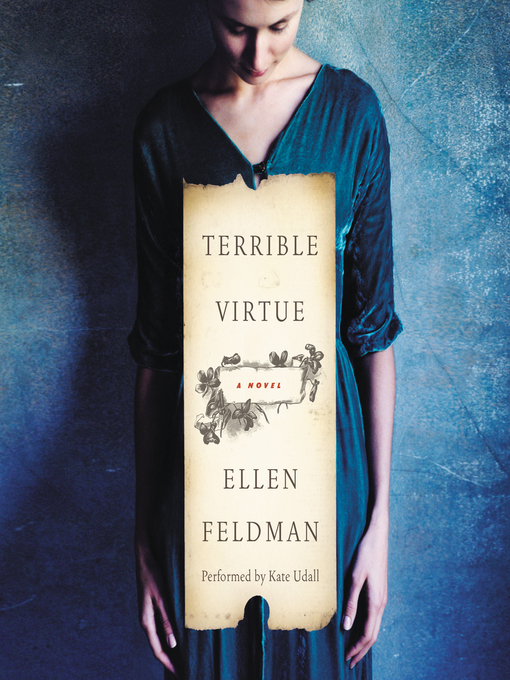 Title details for Terrible Virtue by Ellen Feldman - Available